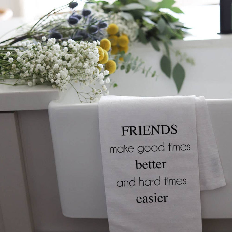 FRIENDS MAKE TEA TOWEL