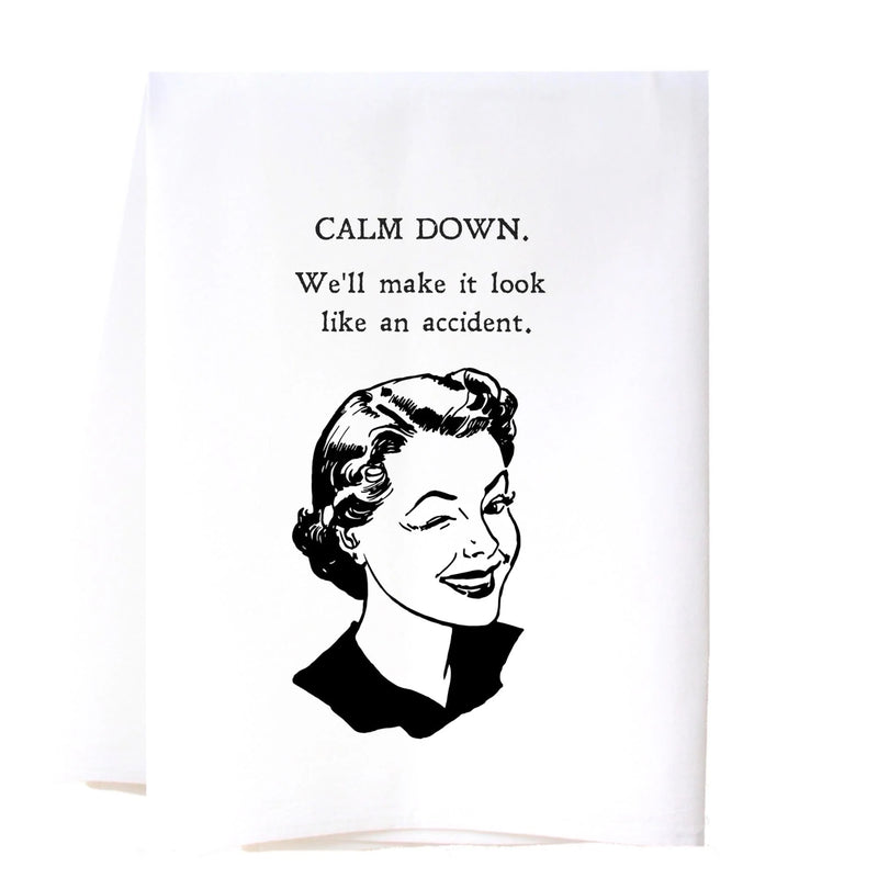 Calm Down Flour Sack Towel