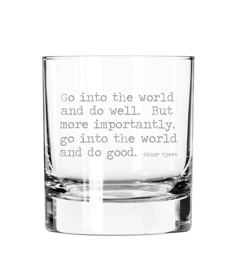 Go into the World and Do Good 11oz Glass Tumbler Graduation