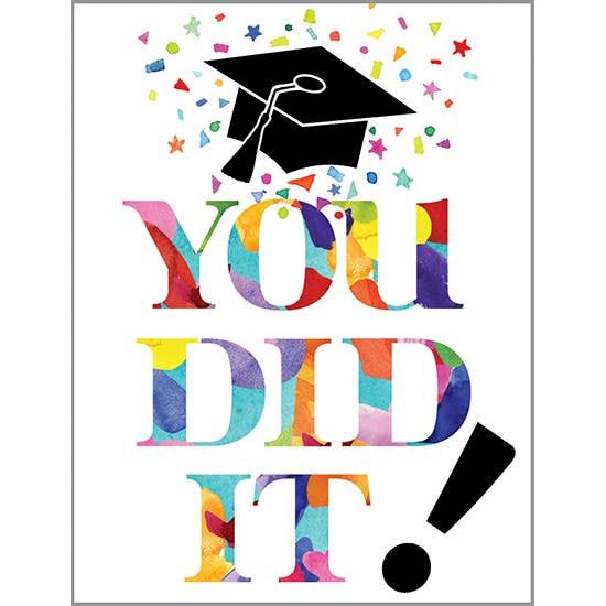 Graduation Greeting Card - You Did It!