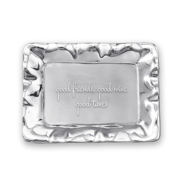 Vento Rectangle Engraved Tray -good friends, good wine, good times