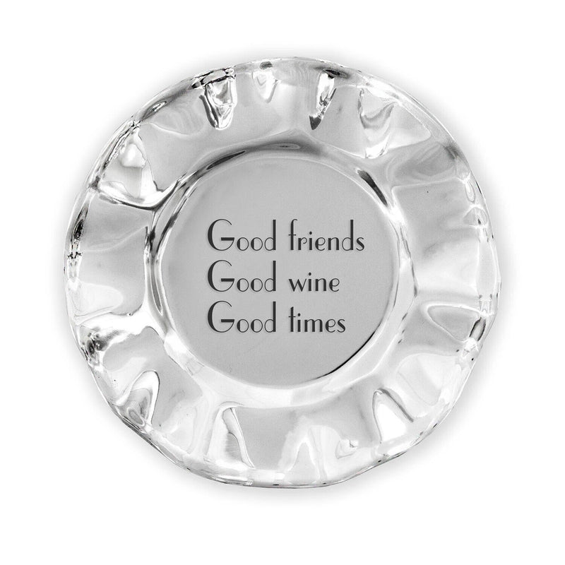 Vento Round Plate Tray -Good friends, Good wine, Good times