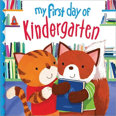 My First Day of Kindergarten Book