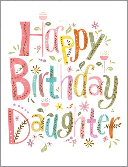 Birthday Card - Daughter Flora Birthday