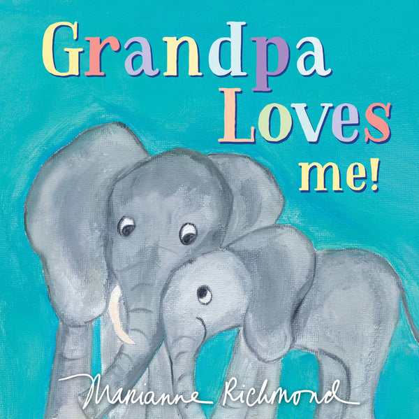 Grandpa Loves Me! A Sweet Baby Animal Book