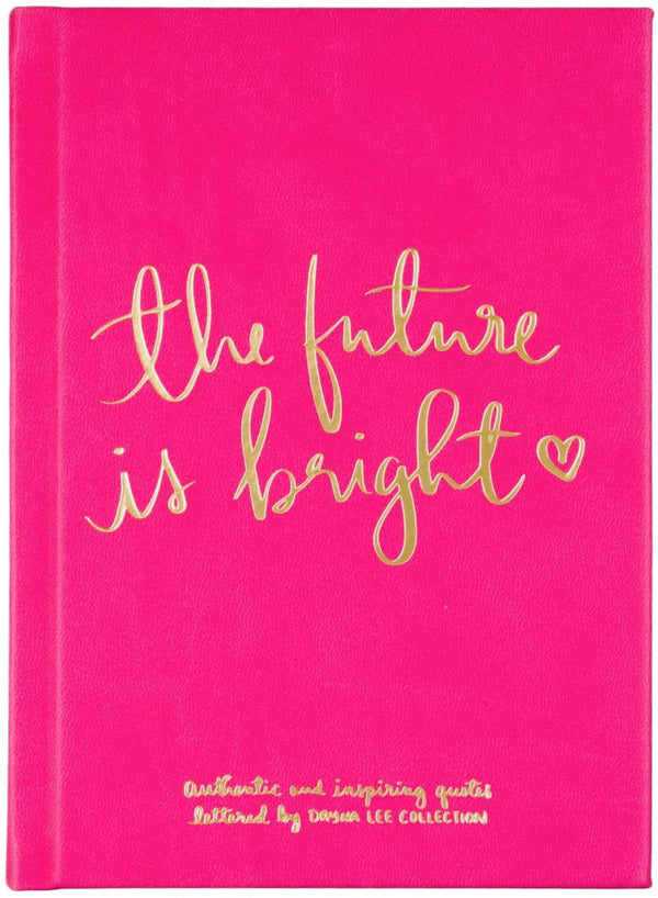 Dayna Lee Future is Bright Inspirational Journal