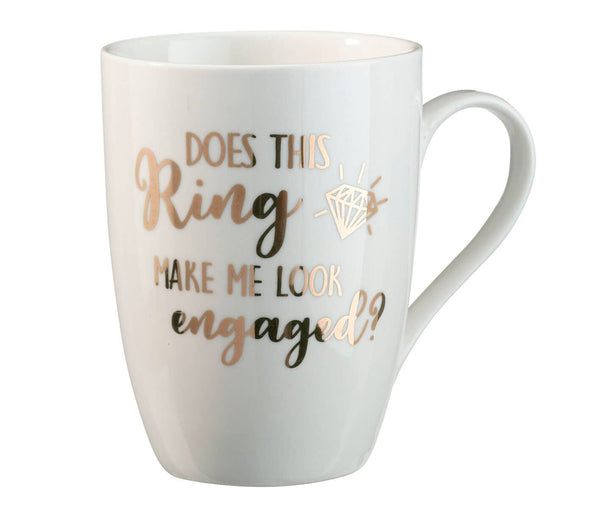 "Does This Ring Make Me look Engaged" Coffee Mug